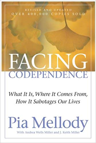 Pia Melody - Facing Codependence